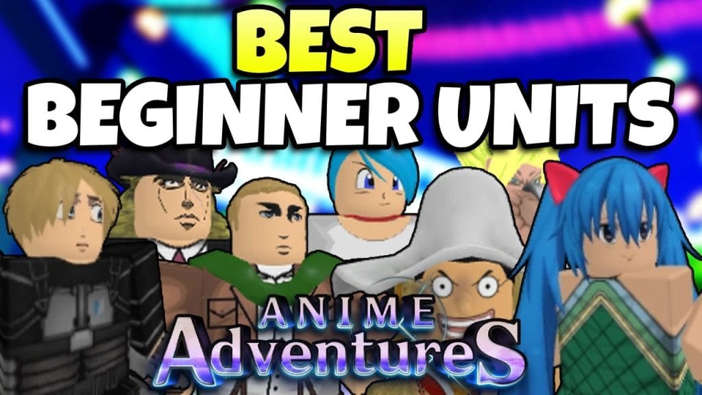 Anime Adventures Beginner Guide