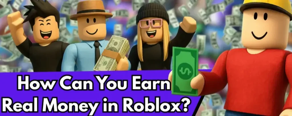 How Much Can You Earn from Roblox